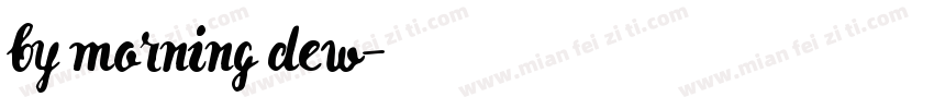 by morning dew字体转换